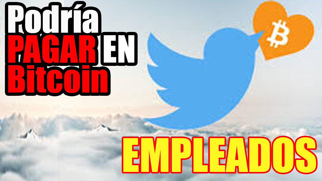Twitter se plantea pagar a empleados con Bitcoin e inversión institucional