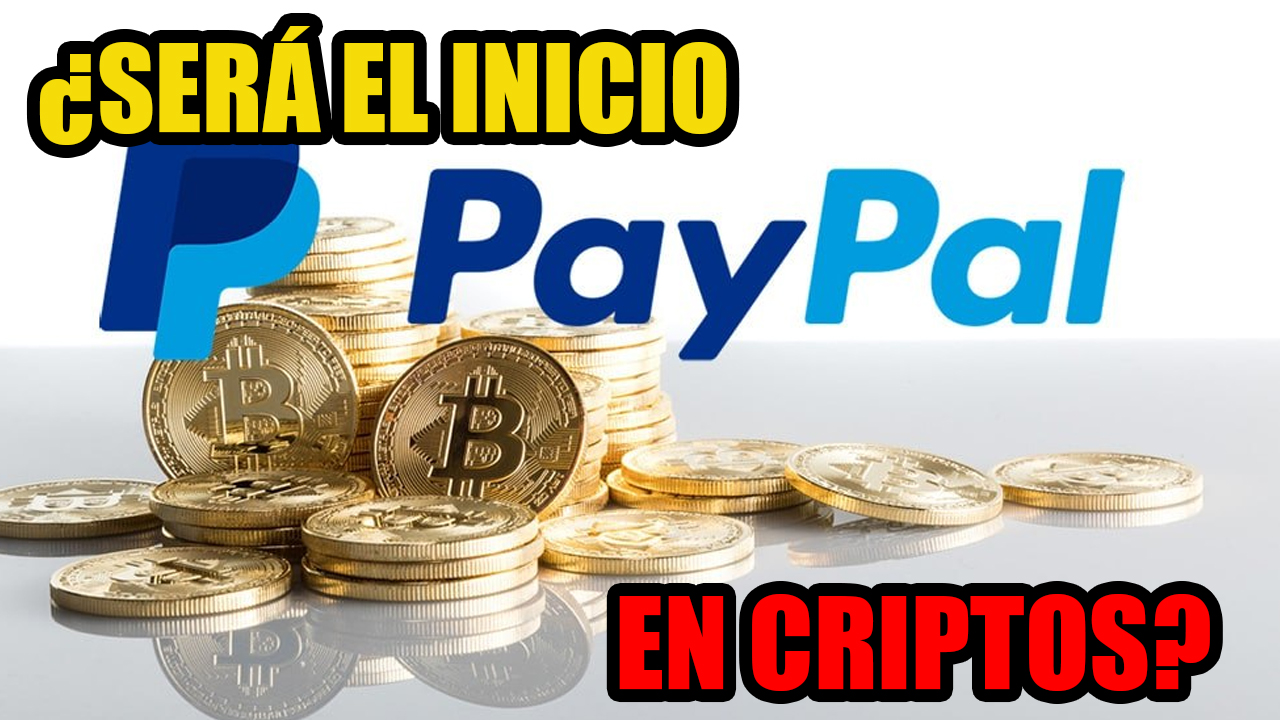 PayPal comprará la startup de seguridad de activos digitales Curv… Su primera adquisición en la industria de la criptografía.