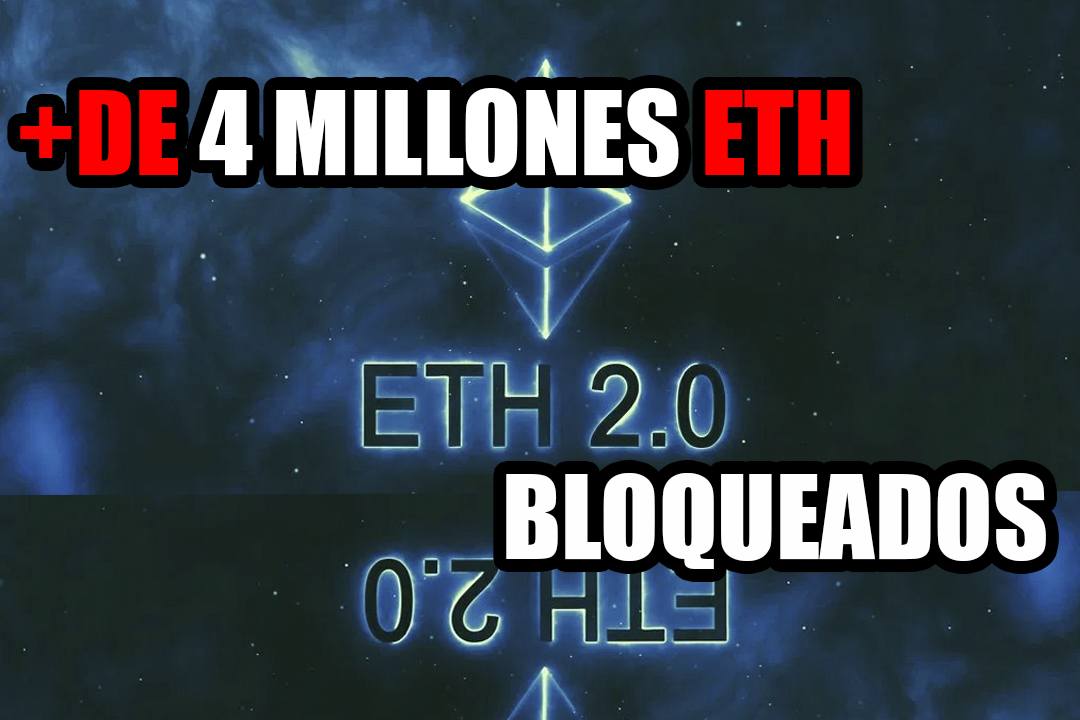 Ahora hay más de 4 millones de ETH bloqueados en Ethereum 2.0