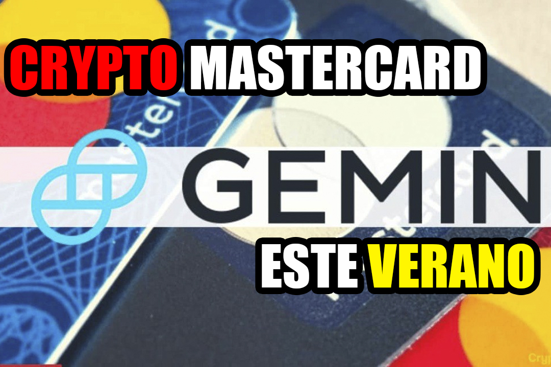 Crypto Mastercard de Gemini se lanzará este verano
