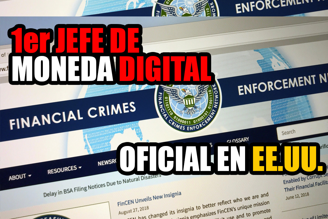 El regulador financiero de EE.UU FinCEN contrata su primer asesor jefe de moneda digital