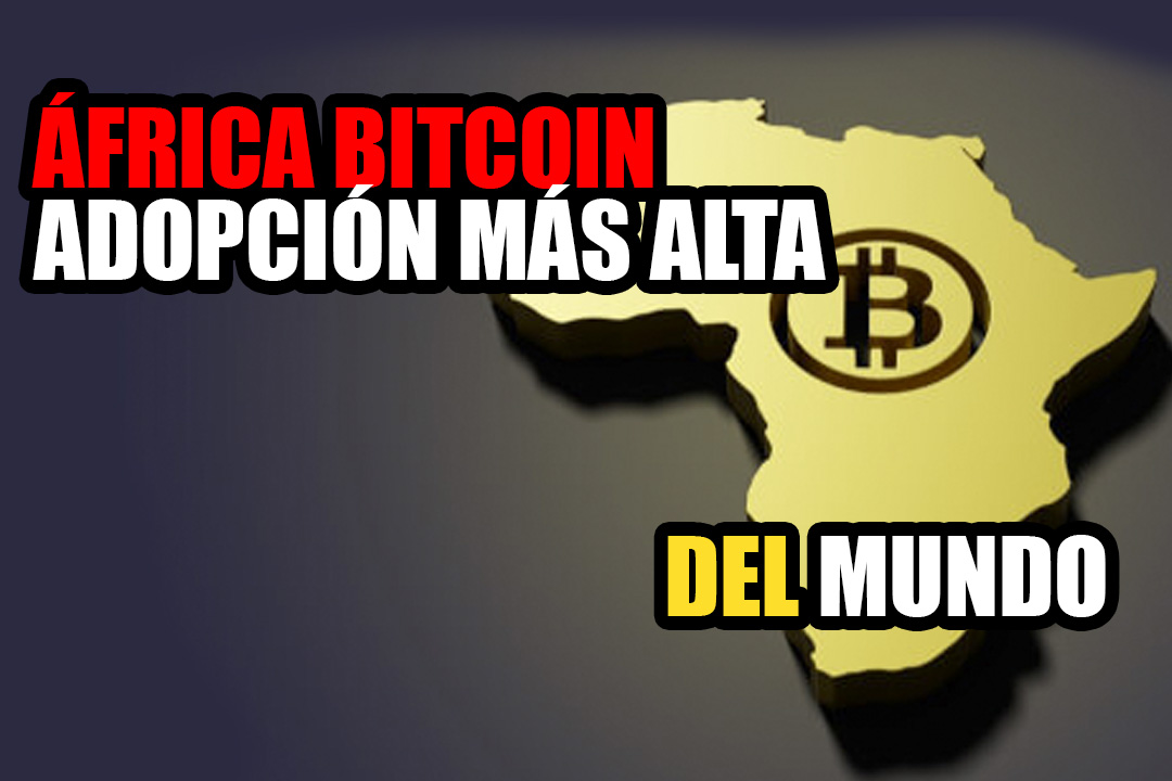 La tasa de adopción Bitcoin de África es la más alta a nivel mundial