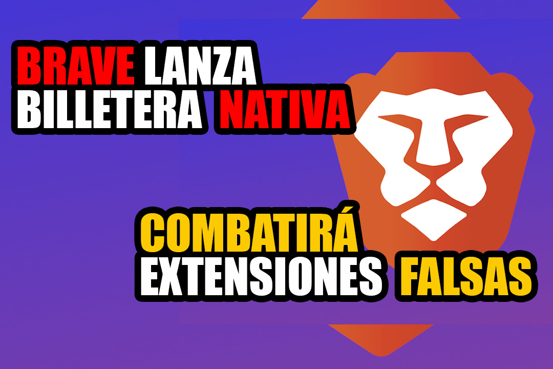 Brave lanza billetera criptográfica nativa del navegador para combatir las extensiones falsas