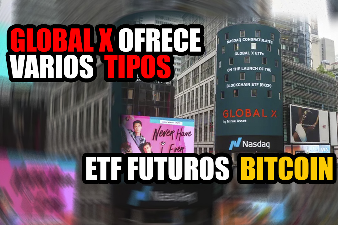 Global X ofrece diferentes tipos de ETF de futuros de Bitcoin