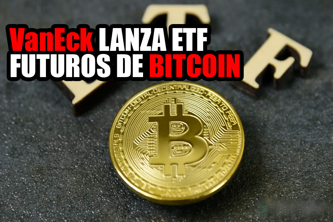 ETF de futuros de bitcoin de VanEck se listará mañana