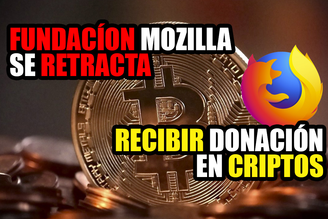 Fundación Mozilla se retracta de aceptar criptomonedas después de una reacción violenta