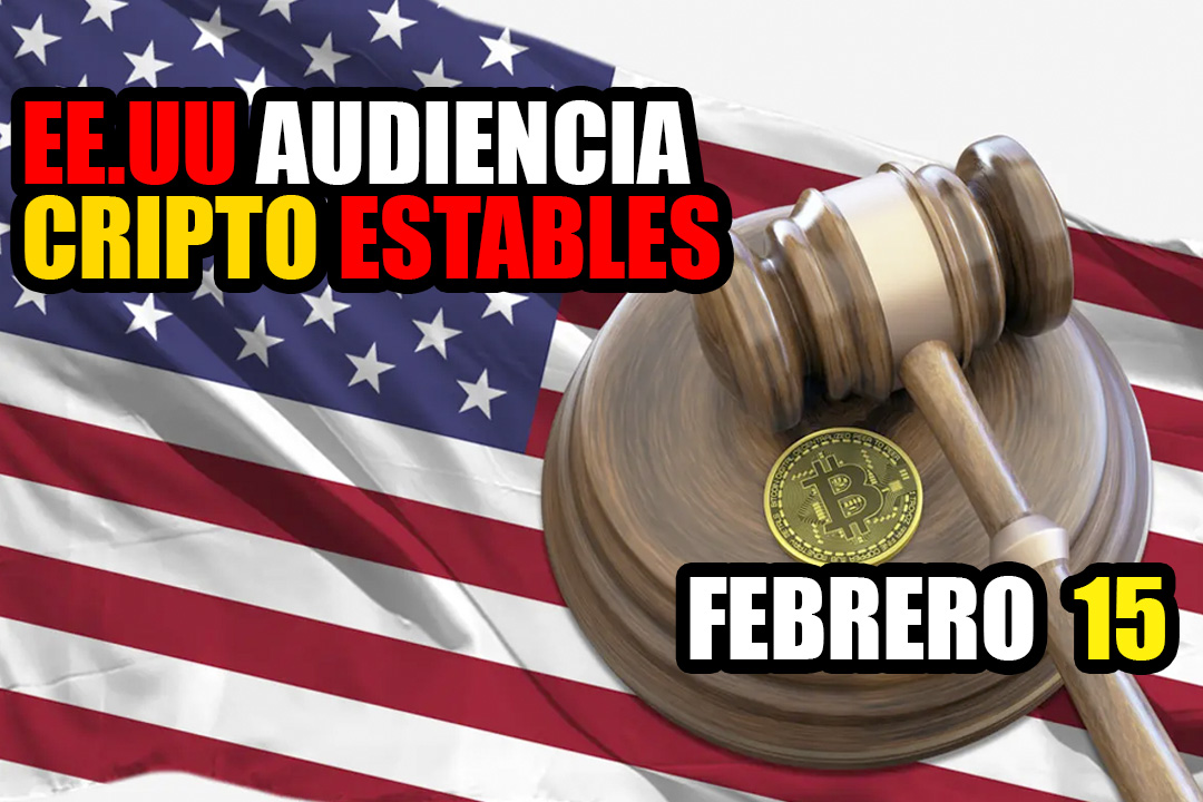 Senado de EE.UU. programa audiencia sobre criptos estables el 15 de febrero