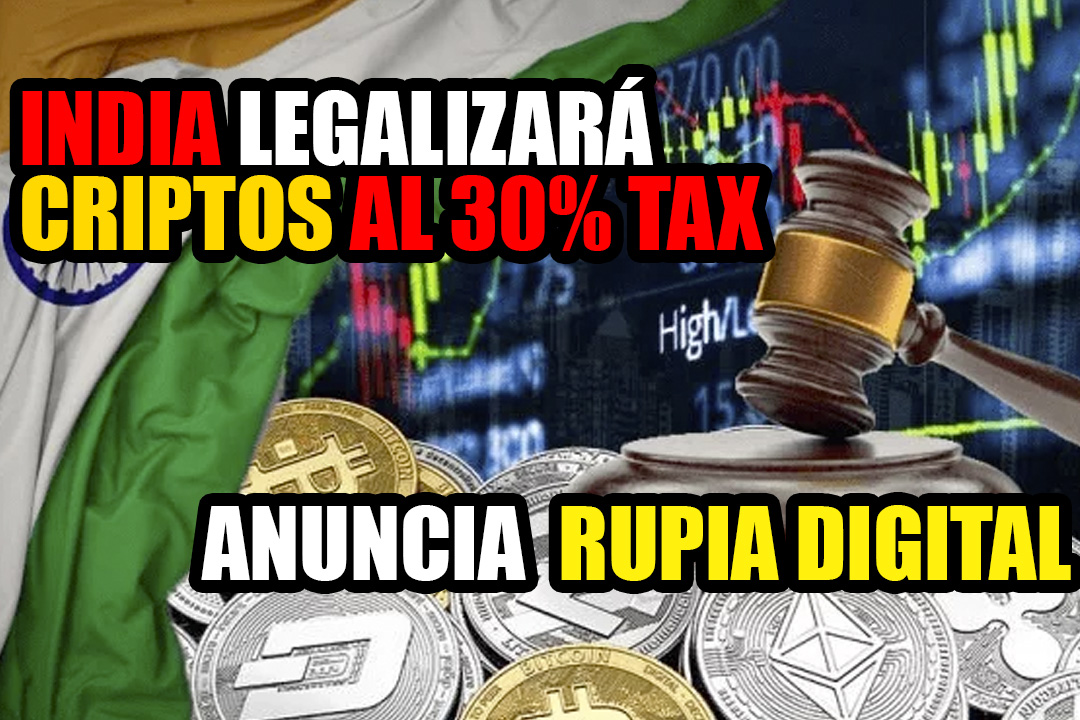 India legalizará de las criptomonedas con un impuesto del 30 % y anuncia la rupia digital