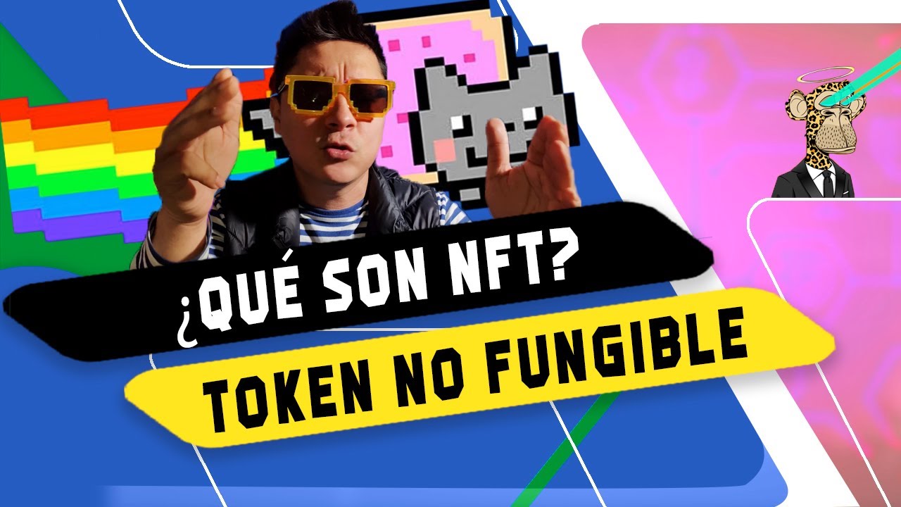 ¿Qué son los NFT? 🔥 y cómo funcionan para principiantes 2022