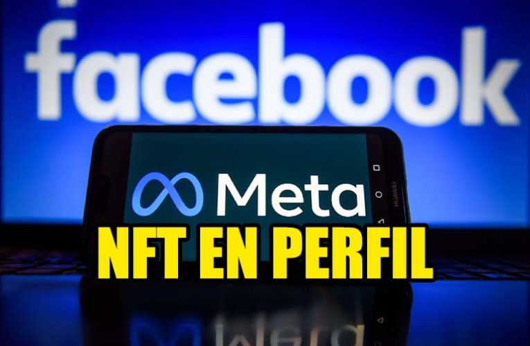 Facebook inicia test en Ethereum y Polygon NFT en perfiles