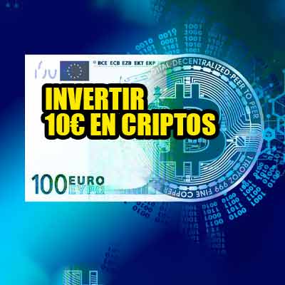 Invertir 10 euros en criptomonedas con poco dinero